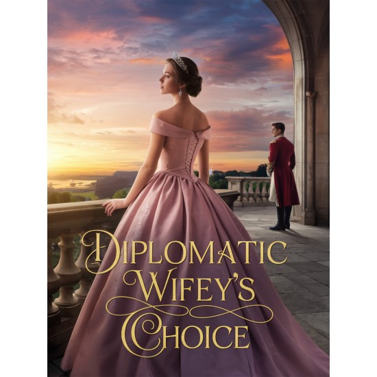 Diplomatic Wifey's Choice