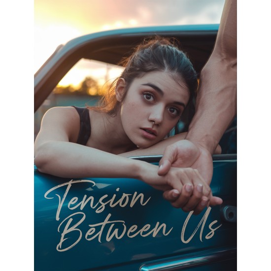 Tension Between Us