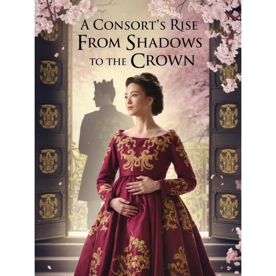 A Consort's Rise from Shadows to the Crown