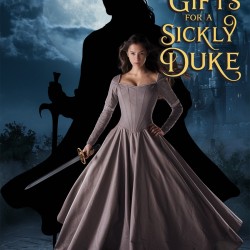 Poisoned Gifts for a Sickly Duke