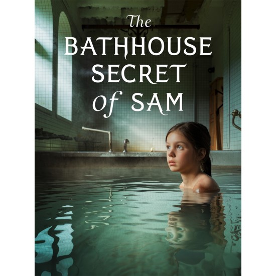 The Bathhouse Secret of Sam