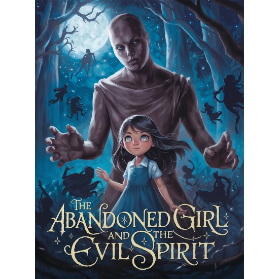 The Abandoned Girl and the Evil Spirit