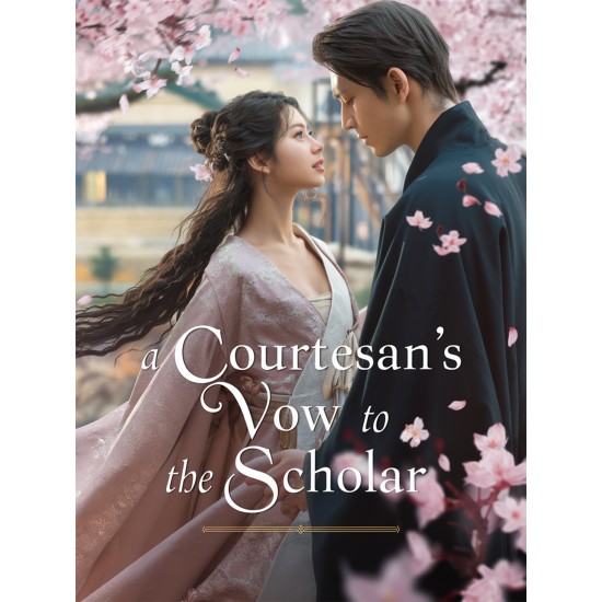 A Courtesan's Vow to the Scholar
